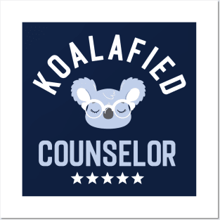 Koalafied Counselor - Funny Gift Idea for Counselors Posters and Art